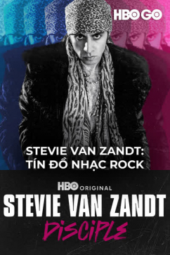 Stevie Van Zandt: Tín Đồ Nhạc Rock