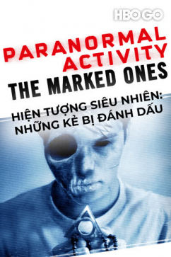 Hiện Tượng Siêu Nhiên: Những Kẻ Bị Đánh Dấu