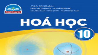 Hóa học - Lớp 10 - Bộ sách Chân trời sáng tạo
