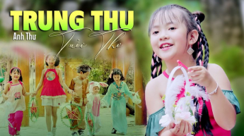 Trung Thu Tuổi Thơ - Anh Thư